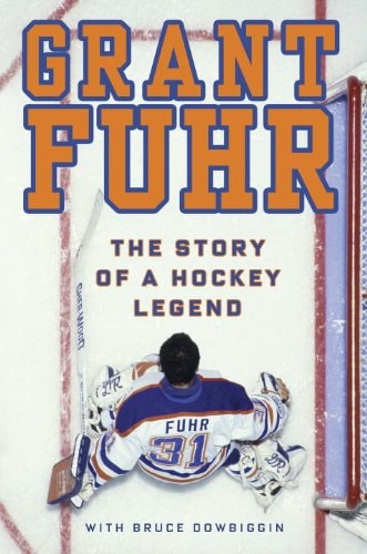 Grant Fuhr: Portrait of a Champion book cover