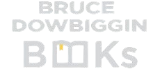 Bruce Dowbiggin